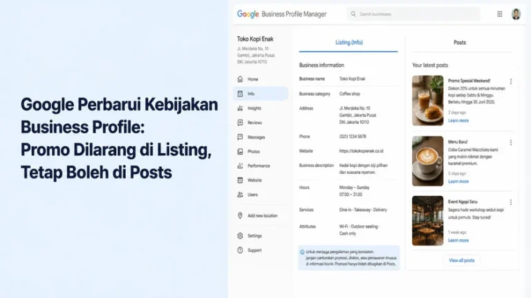 Kebijakan Google Business Profile membedakan listing permanen dan Posts promosi Kebijakan Google Business Profile membedakan listing permanen dan Posts promosi